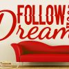 idézetes falmatrica follow your dreams 5